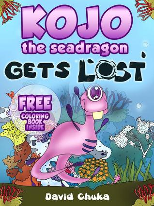 Kojo the Sea Dragon Gets Lost by David Chuka