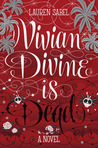 Vivian Divine Is Dead