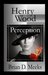 Henry Wood Perception (Henry Wood Detective #3) by Brian D. Meeks