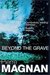 Beyond the Grave by Pierre Magnan