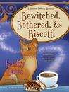 Bewitched, Bothered, and Biscotti cover