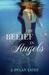 The Belief in Angels by J. Dylan Yates