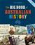 The Big Book of Australian History by Peter Macinnis