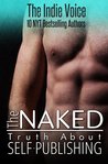 The Naked Truth about Self-Publishing cover