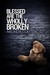 Blessed Are the Wholly Broken by Melinda Clayton