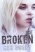 The Broken (The Broken, #1) by Ker Dukey