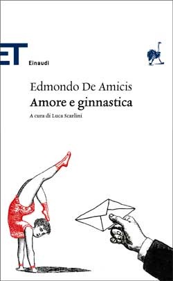 Amore e Ginnastica di Edmondo De Amicis (Italian Edition)