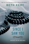 Since I Saw You (Because You Are Mine, #4)