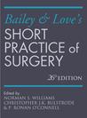 Bailey & Love's Short Practice of Surgery
