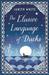 The Elusive Language of Ducks by Judith White