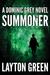 The Summoner (Dominic Grey #1) by Layton Green