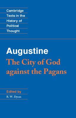 The City of God against the Pagans by Augustine of Hippo