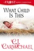 What Child Is This (Frost Family & Friends, #1) by C.J. Carmichael