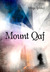 Mount Qaf by Muge IplikCi