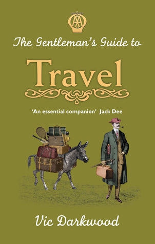 the-gentleman-s-guide-to-travel