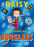 Daisy and the Trouble with Burglars by Kes Gray