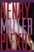 Plexus (The Rosy Crucifixion, #2) by Henry Miller