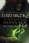 The Darkling Child (The Defenders of Shannara, #2)