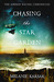 Chasing the Star Garden (The Airship Racing Chronicles, #1) by Melanie Karsak