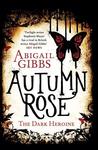 Autumn Rose (The Dark Heroine, #2)