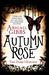 Autumn Rose (The Dark Heroine, #2) by Abigail Gibbs