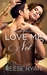 Love Me Not (Bad Boys Gone Good, #2) by Reese Ryan