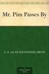 Mr. Pim Passes By cover