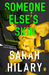 Someone Else's Skin Introducing Detective Inspector Marnie Rome by Sarah Hilary