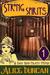 Strong Spirits (Daisy Gumm Majesty #1) by Alice Duncan