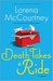 Death Takes a Ride (The Cate Kincaid Files, #3) by Lorena McCourtney