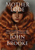 Mother Lode (Book 1 by John David Lionel Brooke