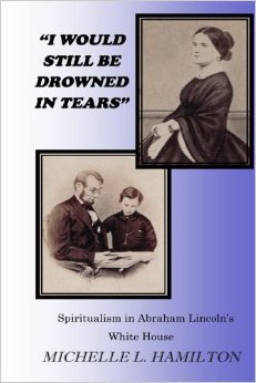 I Would Still Be Drowned in Tears by Michelle L. Hamilton
