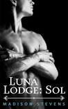 Sol (Luna Lodge, #1)