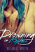 Drowning in Rapture (Rapture, #1) by Megan D. Martin