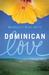 Dominican Love by Michelle J. Blais Betts