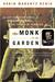 The Monk in the Garden: The Lost and Found Genius of Gregor Mendel, the Father of Genetics