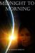 Midnight to Morning by H. Glogau-Morgan