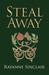 Steal Away by Rayanne Sinclair