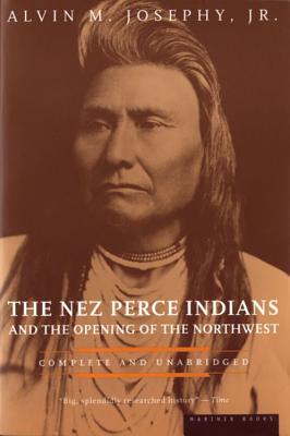 the-nez-perce-indians-and-the-opening-of-the-northwest