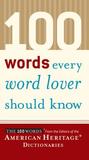100 Words Every Word Lover Should Know 100 Words Every Word Lover Should Know
