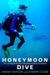 Honeymoon Dive The Real Story of the Tragic Honeymoon Death of Tina Watson by Lindsay Simpson
