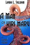 A Man of Kiri maru cover