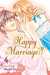 Happy Marriage?!, Vol. 4 by Maki Enjoji