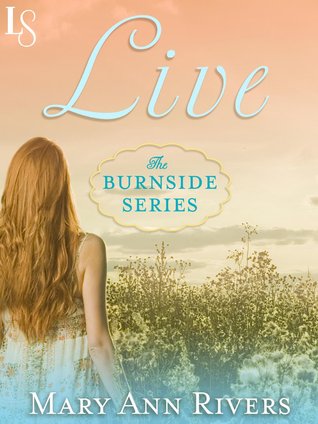 Live Burnside 1 By Mary Ann Rivers Live Burnside 1 By Mary Ann Rivers