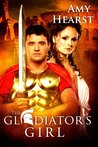 The Gladiator's Girl (The Gladiators' Gifts, #1)