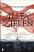 Allerzielen (All Souls Trilogy, #1) by Deborah Harkness