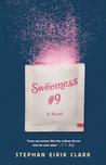 Sweetness #9