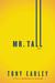 Mr. Tall Stories by Tony Earley