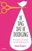 De dag dat ik doodging by Tania Bongers