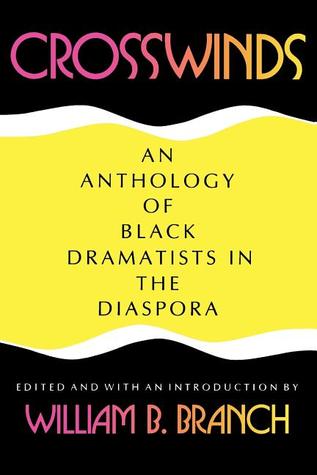 crosswinds-an-anthology-of-black-dramatists-in-the-diaspora